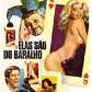 Elas São do Baralho (1977), pornochanchada de Sílvio de Abreu, com Antonio Fagundes e Nuno Leal Maia