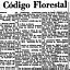 C&oacute;digo Florestal de 1965 tamb&eacute;m recebeu vetos Foto:Reprodu&ccedil;&atilde;o