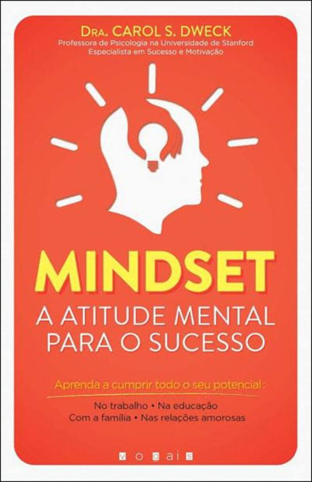 Mindset: A Atitude Mental para o Sucesso (Carol S. Dweck) 