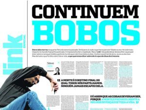 Veja mat&eacute;ria especial sobre Steve Jobs no Link - 