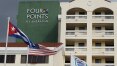 Rede americana de hotéis Starwood começa a operar em Cuba
