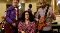 Nando Reis, Gal Costa e Gilberto Gil formam o ‘Trinca de Ases’ e estreiam turnê em SP