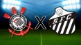 Corinthians x Santos: veja como assistir ao vivo ao jogo pelo Paulista