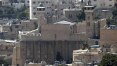 Unesco inclui Hebron, cidade da Cisjordânia, na lista de Patrimônio Mundial