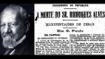 Gripe espanhola matou o presidente eleito Rodrigues Alves em 1919