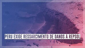 Peru exige ressarcimento de danos à Repsol