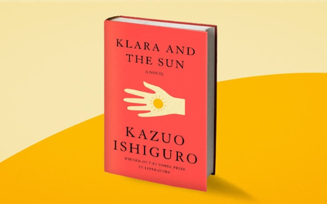 Klara e o Sol (ou Klara and the Sun, em inglês), de Kazuo Ishiguro