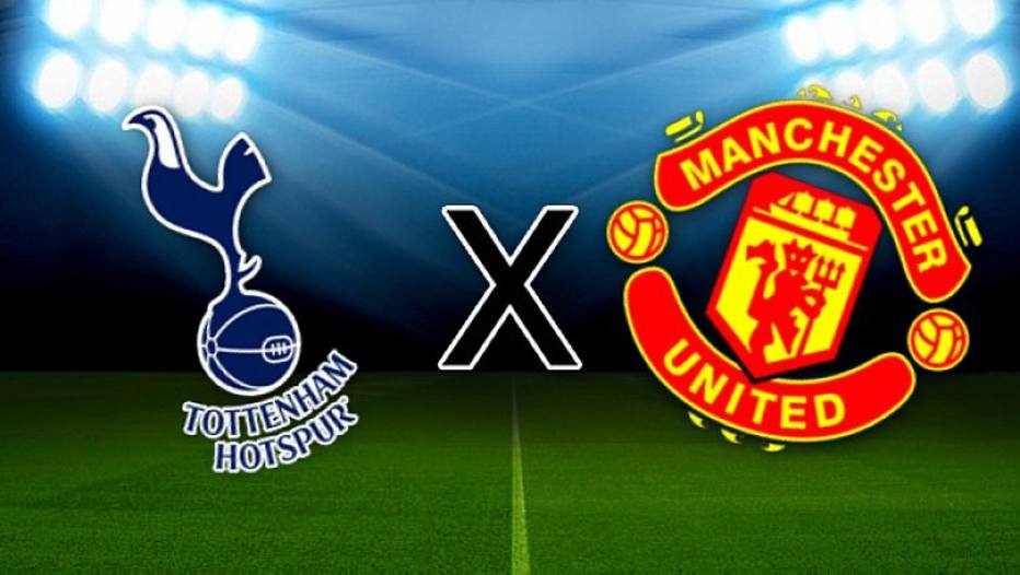 Tottenham x Manchester United onde assistir ao vivo e horário do