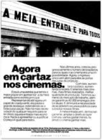 <a href='http://acervo.estadao.com.br/pagina/#!/19830510-33181-nac-0047-999-47-not' target='_blank'>Anúncio de meia entradas nos cinemas, publicado no Estadão de 10/5/1983</a>