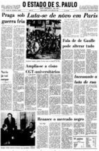 Capa do jornal de <a href='http://acervo.estadao.com.br/pagina/#!/19680524-28563-nac-0001-999-1-not' target='_blank'>24/5/1968</a> com os conflitos na capital francesa.