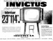 Publicidade com lançamento do televisor de 23 polegadas da marca Invictus em 19 março 1961.