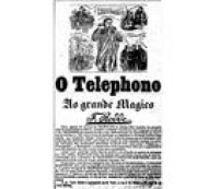 A propaganda do Telephono e Tympanos Electricos foi publicada no Estadão em <a href='http://https://acervo.estadao.com.br/pagina/#!/18780818-1046-nac-0003-999-3-not' target='_blank'>18/8/1878</a>