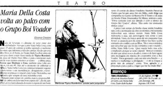 Texto de Eliana Castro sobre a peça Típico Romântico, de Otavio Frias Filho, em 1992.