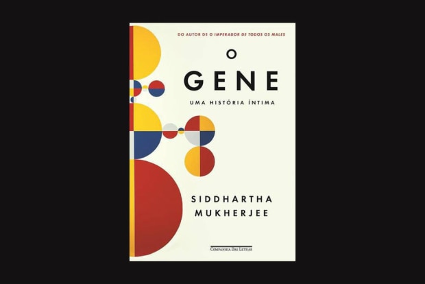 O Gene: Uma História Íntima, de Sidarta Mukherjee
