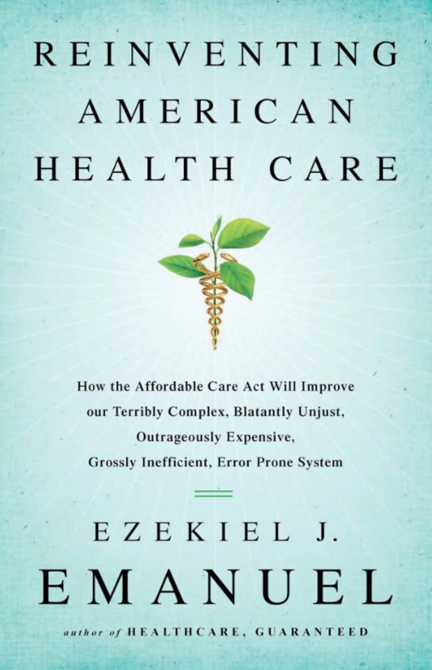 Reinventing American Health Care, de Ezekiel J. Emanuel