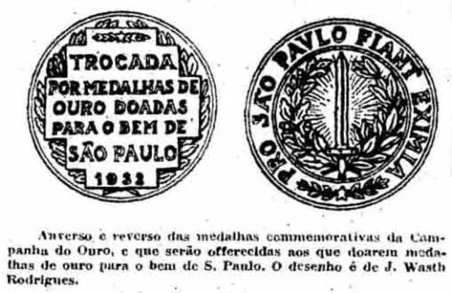 Medalhas da campanha "Ouro pra a Vitória!"  criadas por José Wasth Rodrigues, 1932.