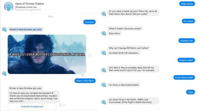 Messenger, do Facebook Às vésperas da estreia da sétima temporada de 'Game of Thrones', os fãs podem usar o GoTBot para relembrar personagens e momentos da série.