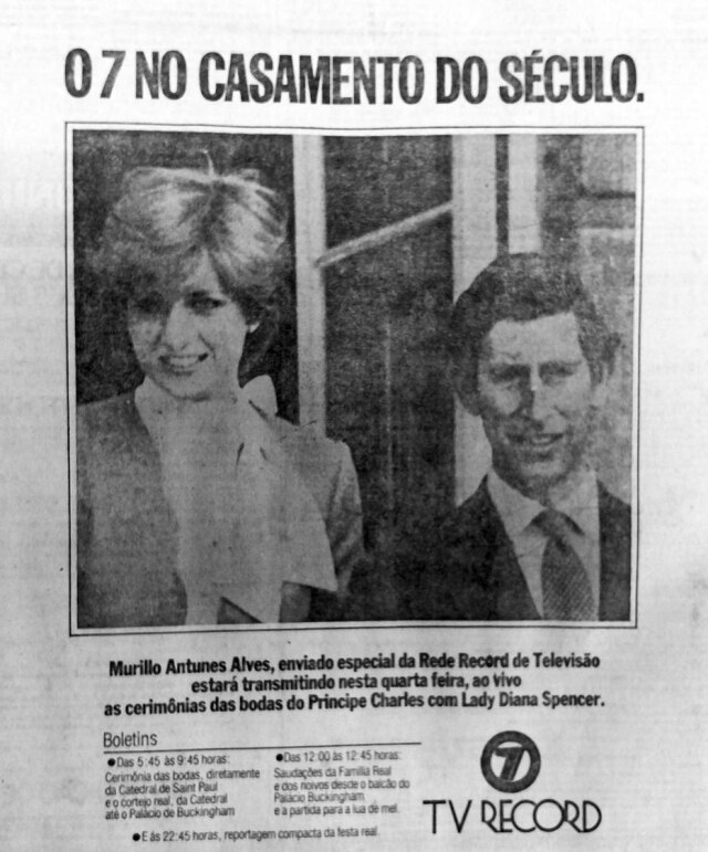 Acervo/Estadão TV Record anunciava a trasmissão ao vivo do casamento do príncipe Charles com Lady Diana Spencer, Estadãod e 29/7/1981 .