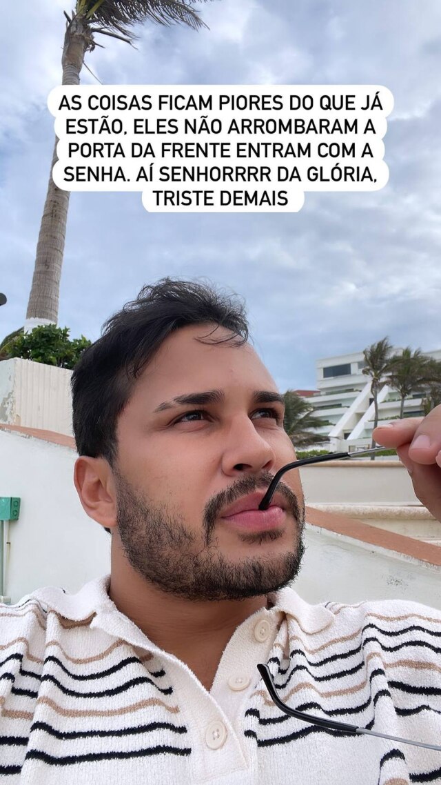 Lucas Guimarães está em Cancún, no México, e compartilhou informações sobre o assalto no apartamento dele e de Carlinhos Maia em Maceió.