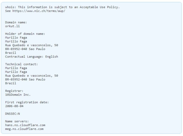 Reprodução da página Whois O domínio foi registrado em 2006, antes de o Orkut ser extinto.