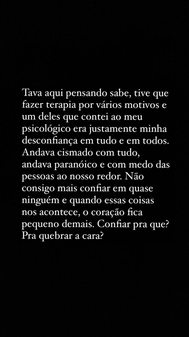 Lucas Guimarães revelou nos Stories que sofre com a desconfiança que sente de pessoas ao seu redor.