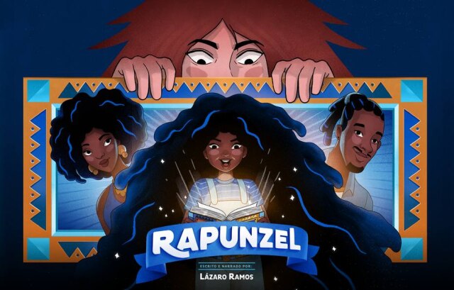 Divulgação História de Rapunzel foi adaptada por Lázaro Ramos para ter representatividade para crianças negras