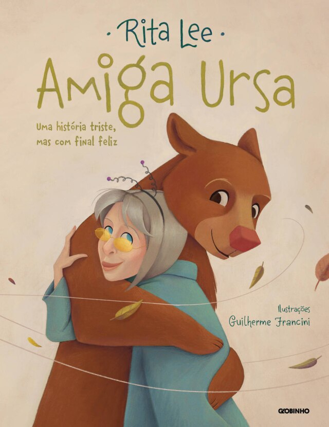 Globo Livros/Divulgação Capa do novo livro infantil de Rita Lee sobre a ursa Rowena.