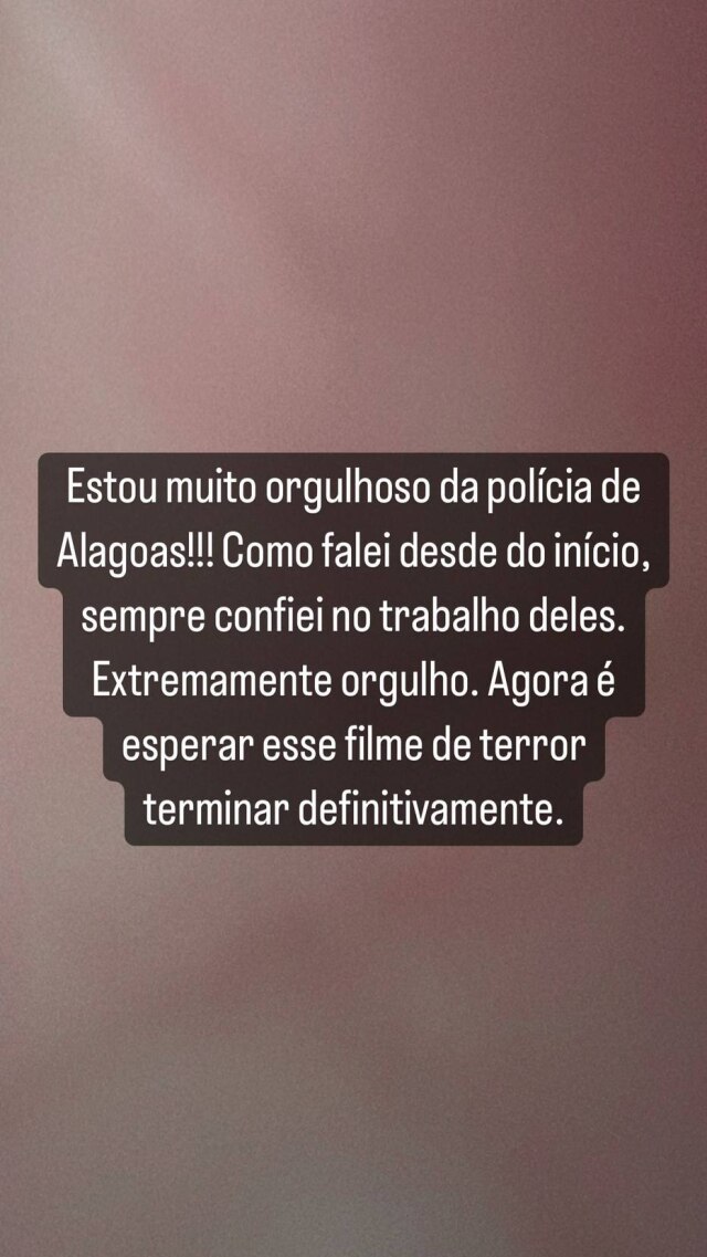 Instagram/@carlinhosmaiaof Carlinhos Maia publicou um pronunciamento nos Stories nesta terça, 7 de junho, e disse estar orgulhoso do trabalho da Polícia Civil de Alagoas.