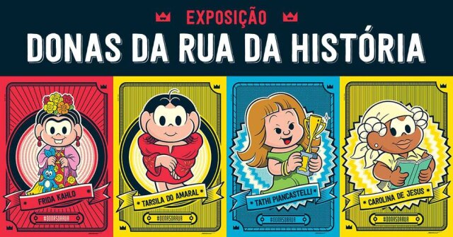 Divulgação/ Maurício de Sousa Produções Exposição da Turma da Mônica faz homenagem a 21 mulheres que contribuíram para a história recente da humanidade em temas como artes, ciência e esporte.