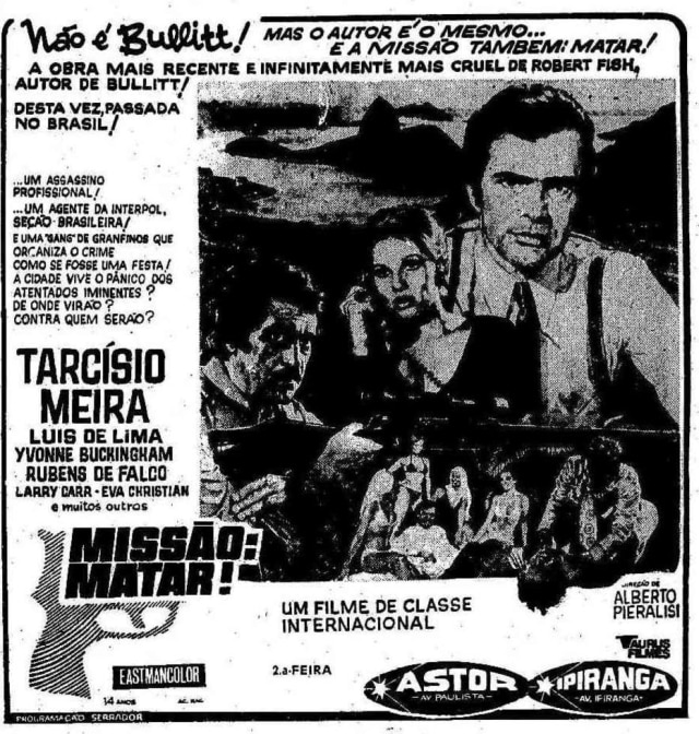 Acervo Estadão Cartaz do filme "Missão Matar", estrelado por Tarcísio Meira em 1972