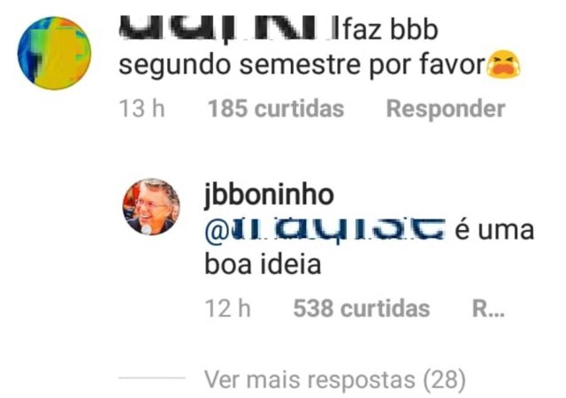 Instagram / @jbboninho Resposta dada por Boninho.