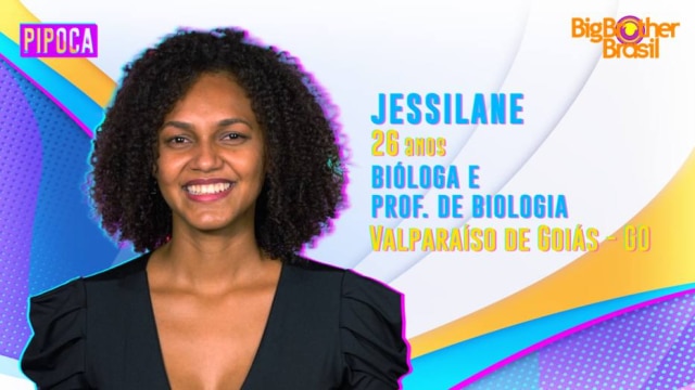 Jessilane, que mora em Valparaíso de Goiás, professora de Biologia, é mais uma participante do Pipoca, no 'Big Brother Brasil 22' 