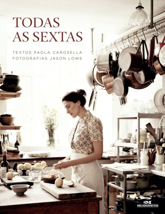 Divulgação Capa do livro 'Todas as Sextas', de Paola Carosella