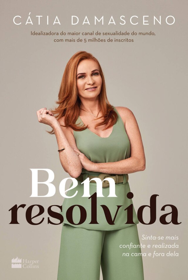 HarperCollins/Divulgação Capa do primeiro livro de Cátia Damasceno; além de sexualidade, ela aborda autoestima e cuidados com a saúde.