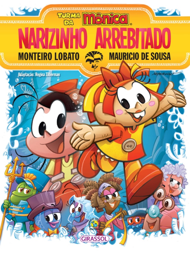Editora Girassol/Divulgação Capa do livro 'Narizinho Arrebitado', que acaba de chegar às livrarias.