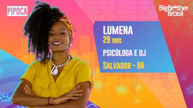 Lumena é de Salvador, na Bahia, tem 29 anos de idade e é DJ e formada em psicologia.