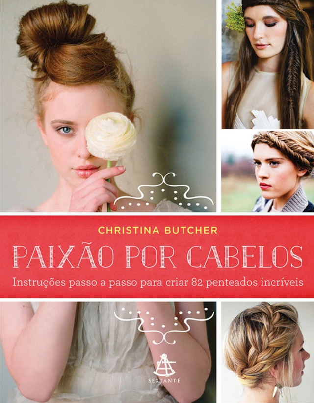 Divulgação Capa do livro "Paixão por cabelos", escrito pela blogueira australiana Christina Butcher